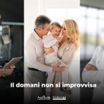 Manager, famiglia e professionista in ufficio nella campagna Assidai “Il domani non si improvvisa”